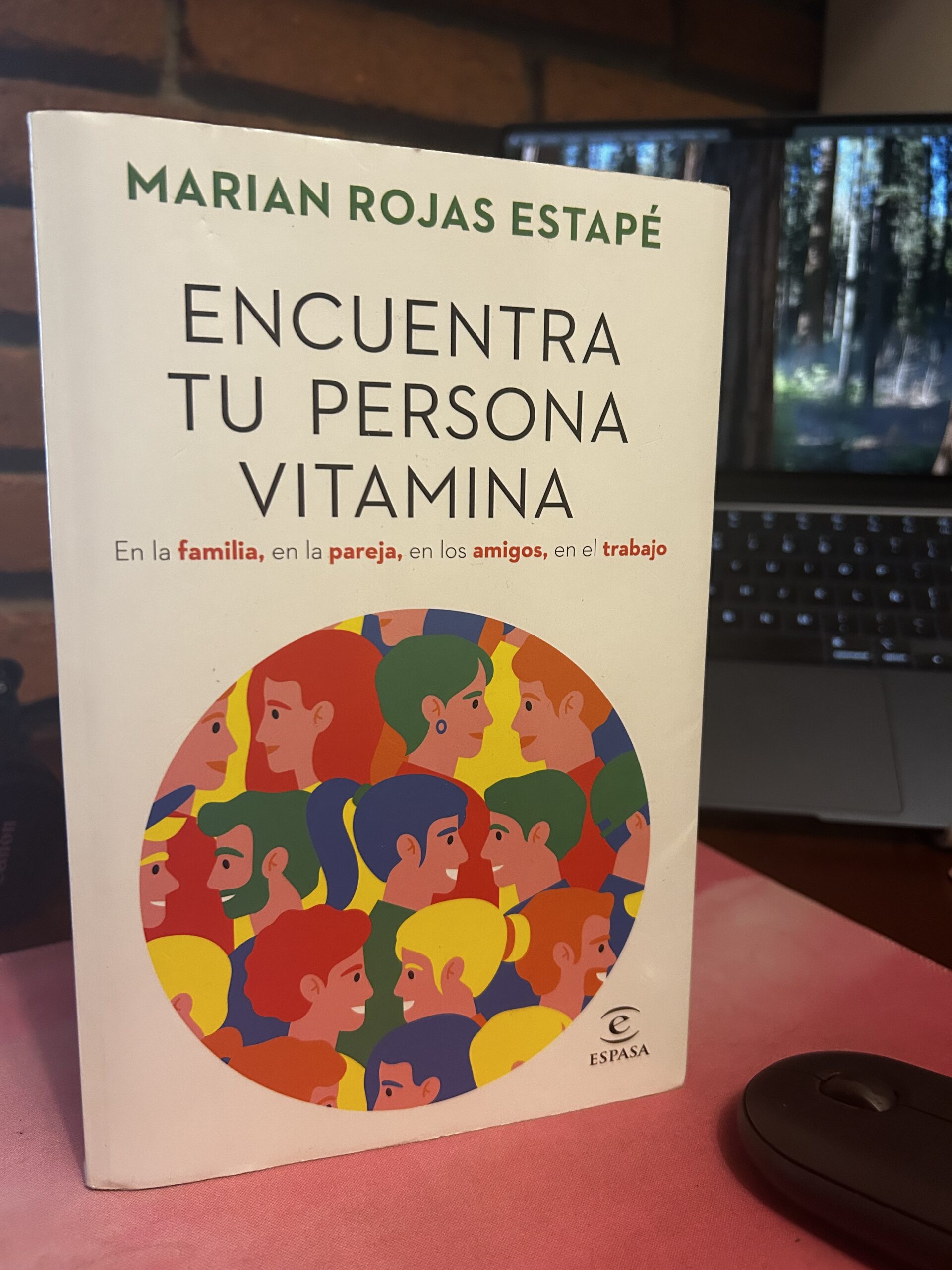 Lee más sobre el artículo Encuentra tu persona vitamina. Marian Rojas Estapé